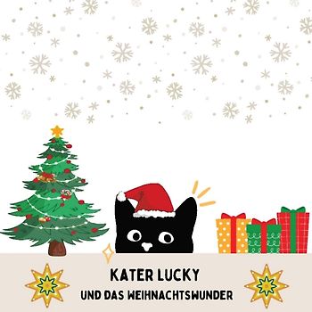 Kater Lucky und das Weihnachtswunder