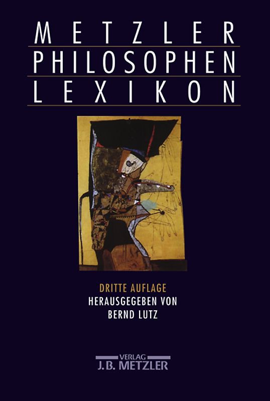 Metzler Philosophen Lexikon