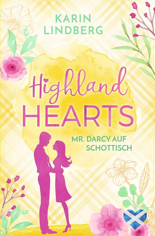 Highlandhearts - Mr Darcy auf Schottisch
