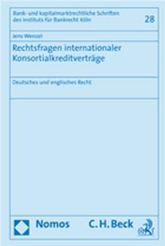 Rechtsfragen internationaler Konsortialkreditverträge