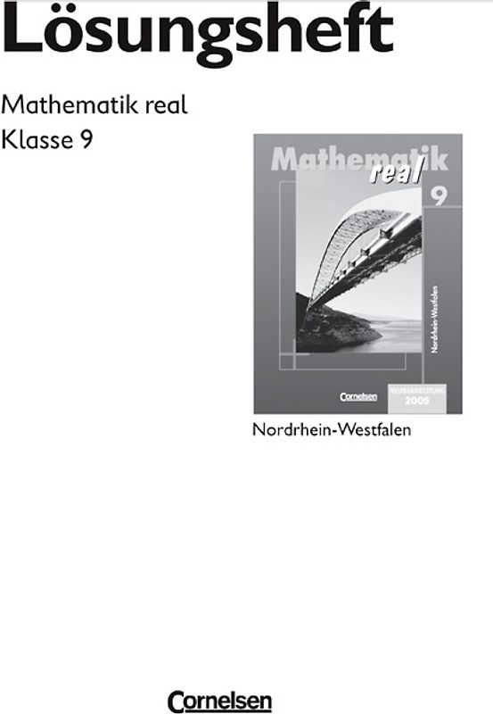 Mathematik real - Realschule Nordrhein-Westfalen / 9. Schuljahr - Lösungen zum Schülerbuch