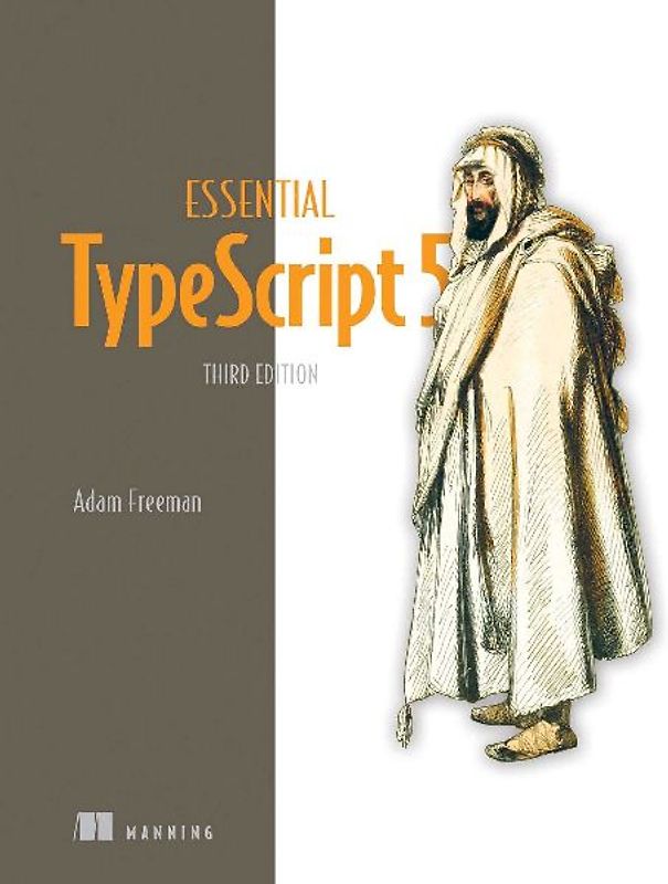 Essential Typescript 5, Third Edition
