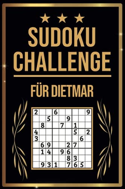 SUDOKU Challenge für Dietmar: Sudoku Buch I 300 Rätsel inkl. Anleitungen & Lösungen I Leicht bis Schwer I A5 I Tolles Geschenk für Dietmar