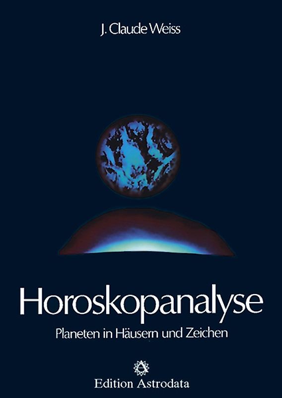 Horoskopanalyse / Horoskopanalyse Band 1