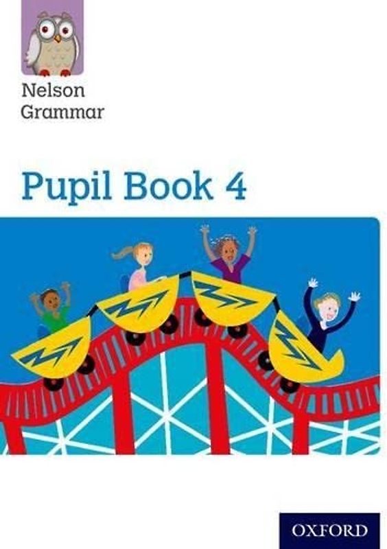 Nelson Grammar Pupil Book 4 Year 4/P5