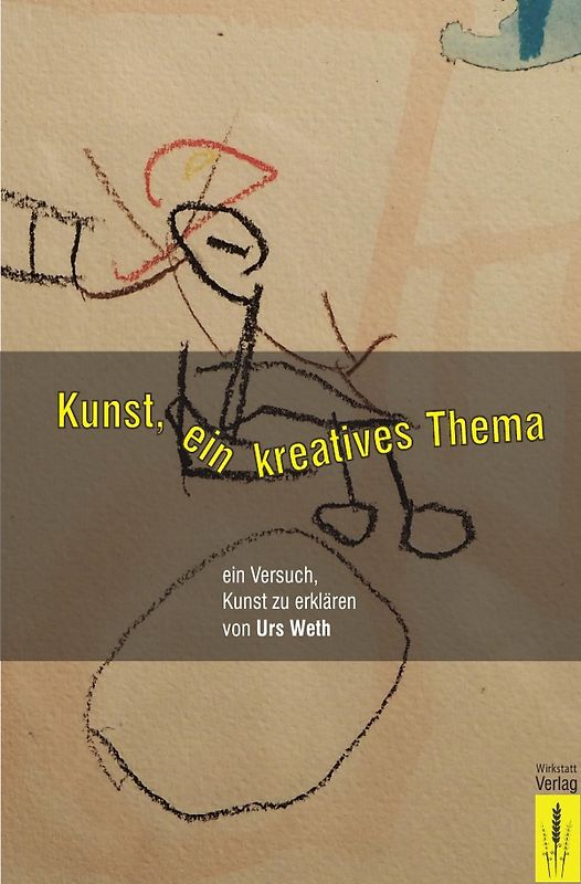 Kunst, ein kreatives Thema