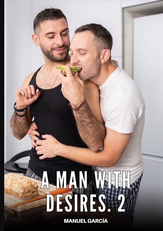 A Man with Desires. 2