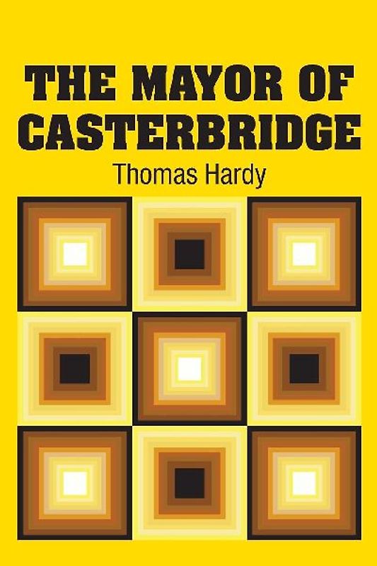 The Mayor of Casterbridge