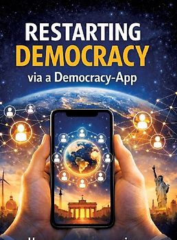 Restarting Democracy via a Democracy App
