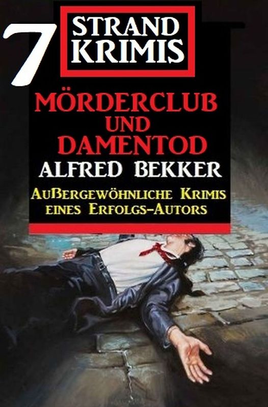 Mörderclub und Damentod: 7 Strand Krimis