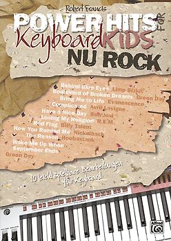 Power Hits for Keyboard Kids / Power Hits for Keyboard Kids – Nu Rock. 10 leicht spielbare Bearbeitungen für Keyboard