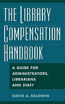The Library Compensation Handbook