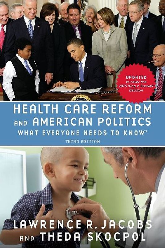 Health Care Reform and American Politics