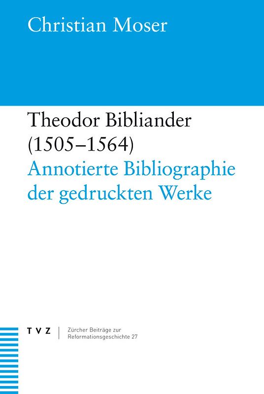 Theodor Bibliander (1505–1564)