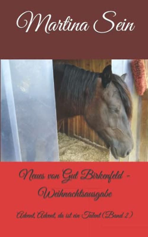 Neues von Gut Birkenfeld: Advent, Advent, da ist ein Talent