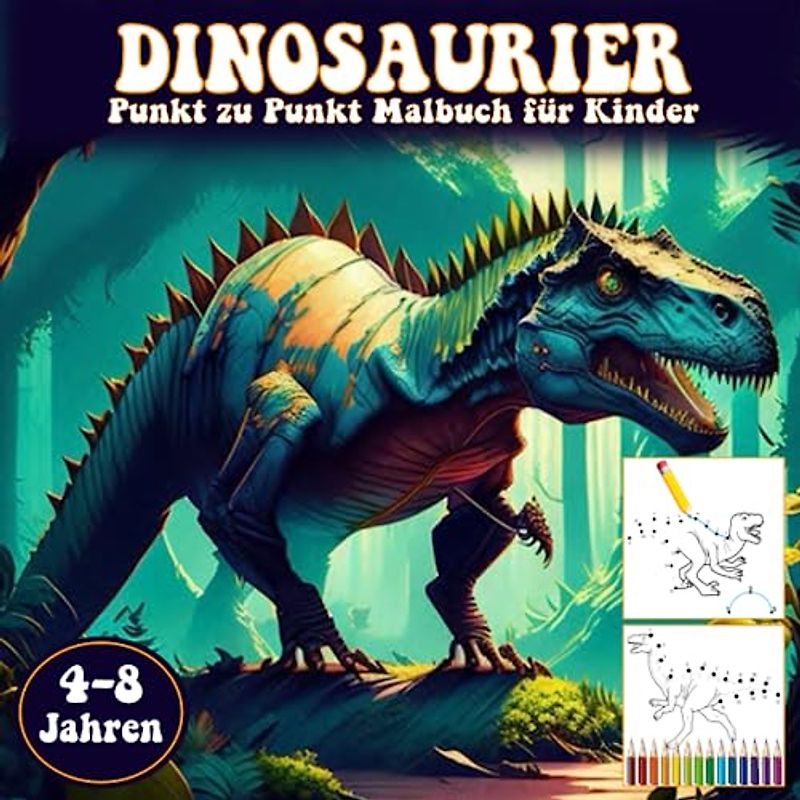 Dinosaurier Punkt zu Punkt Malbuch für Kinder 4-8 Jahren: 33 Seiten mit lustigen Dinosaurier Spielzeug, tolles Geschenk für Kinder (Jungen und Mädchen).