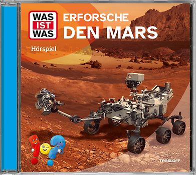 WAS IST WAS Hörspiel. Erforsche den Mars