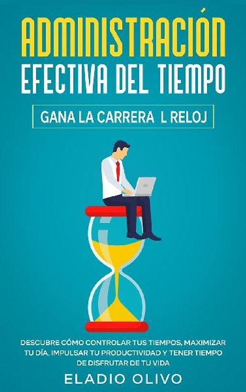Administración efectiva del tiempo