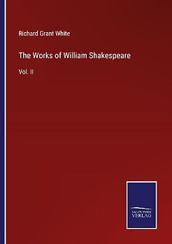 The Works of William Shakespeare