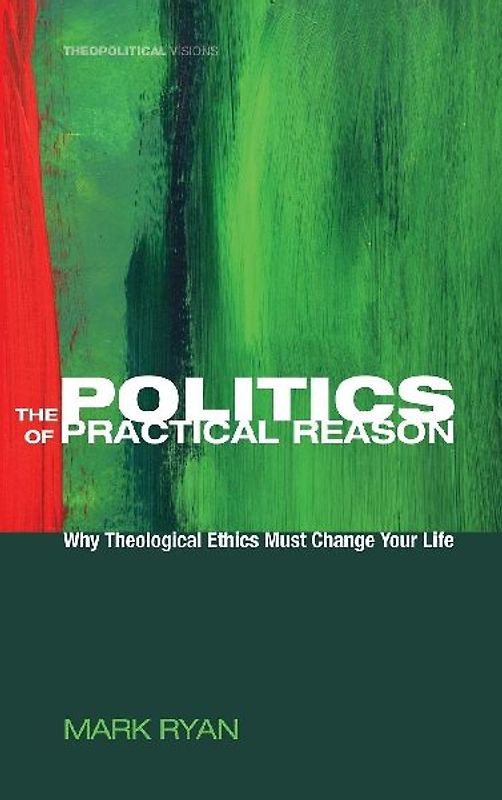 The Politics of Practical Reason
