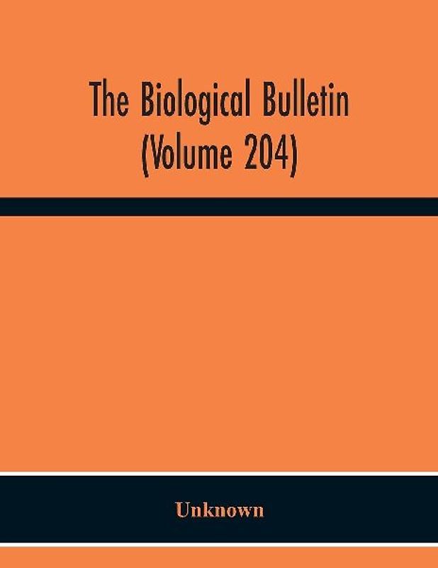 The Biological Bulletin (Volume 204)