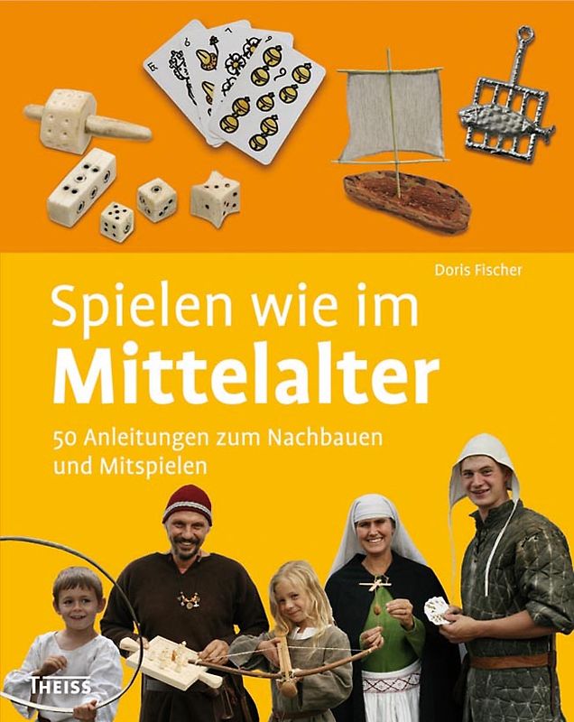 Spielen wie im Mittelalter