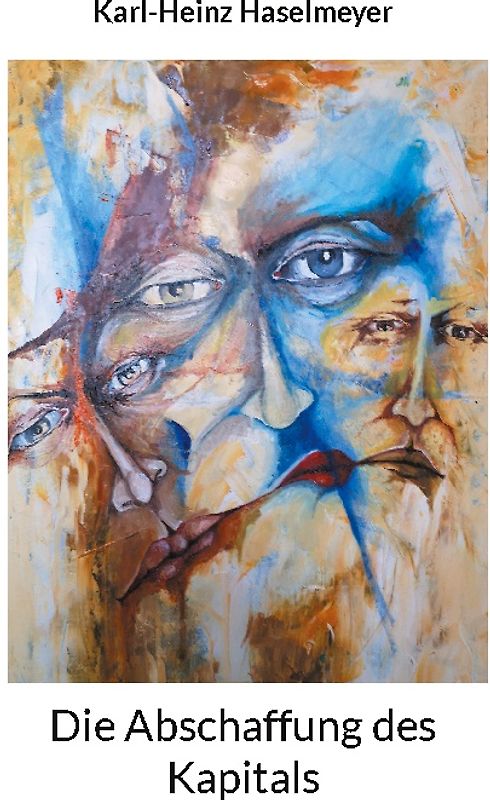 Die Abschaffung des Kapitals