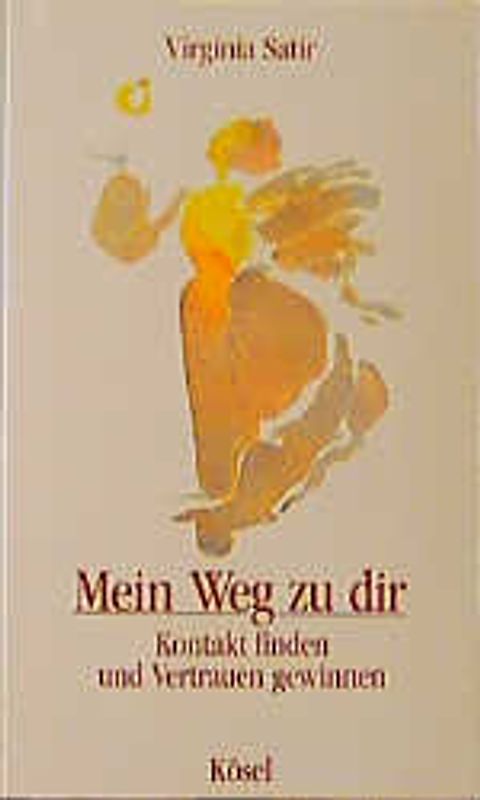 Mein Weg zu dir. Kontakt finden und Vertrauen gewinnen