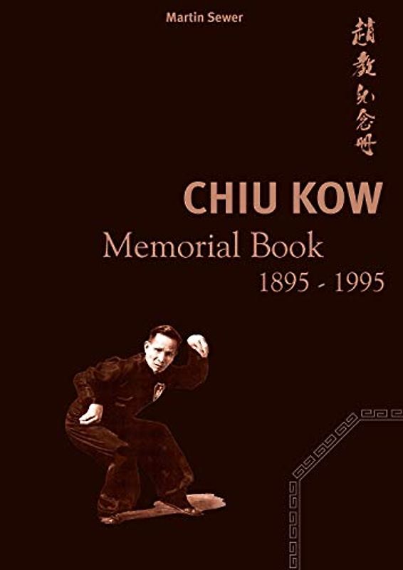 Chiu Kow - Memorial Book 1895 - 1995