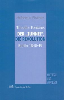 Theodor Fontane, der "Tunnel", die Revolution