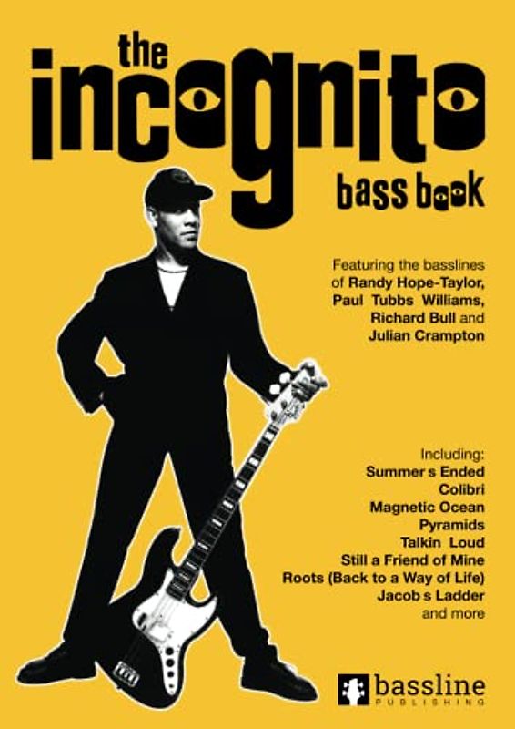 The Incognito Bass Book (Bass Guitar TAB Books by Stuart Clayton)