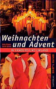 Weihnachten und Advent in Hamburg und Umgebung