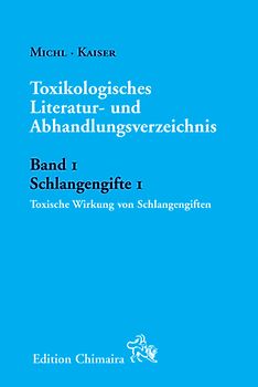 Toxikologisches Literatur- und Abhandlungsverzeichnis Band 1 Schlangengifte 1. Toxische Wirkung von Schlangengiften