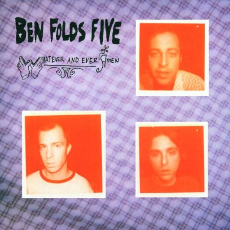 Ben Folds Five - Whatever and Ever Amen