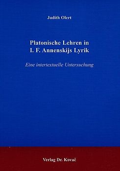 Platonische Lehren in I. F. Annenskijs Lyrik