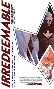 Irredeemable Premier Vol. 2
