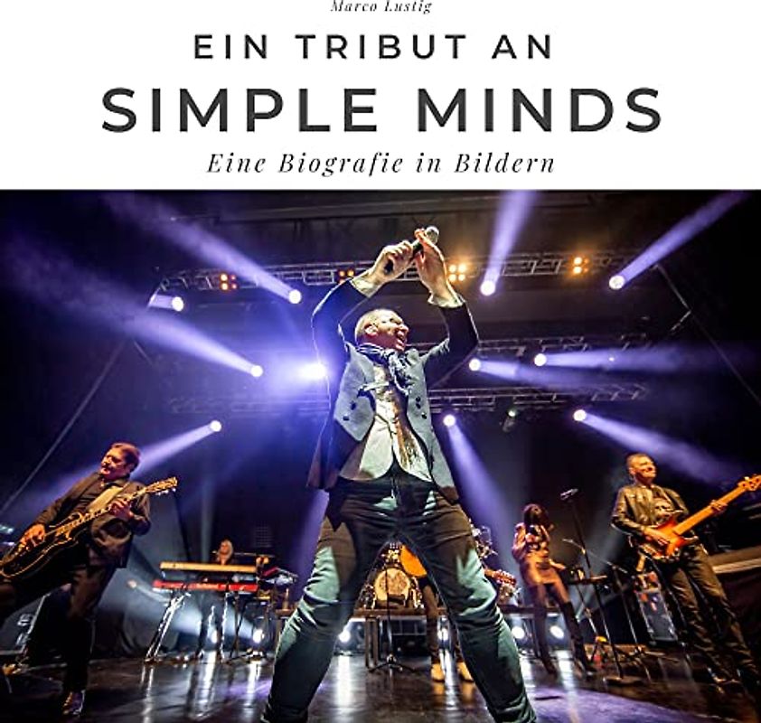 Ein Tribut an Simple Minds