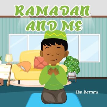 Ramadan and Me: A Children’s Rhyming Storybook Introducing Ramadan (Ramadan Books for Kids)