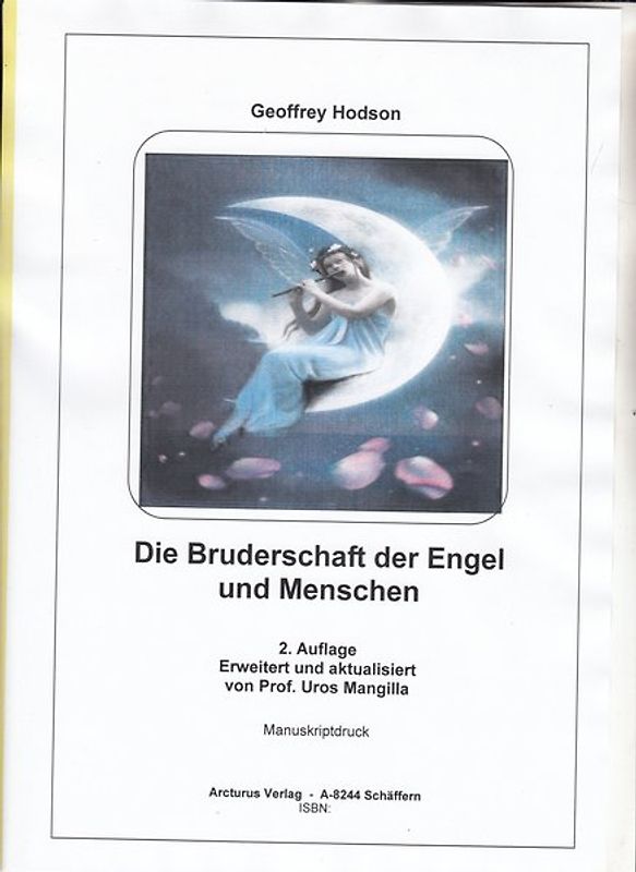 Die Bruderschaft der Engel und Menschen