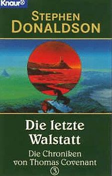 Thomas Covenant-Chroniken / Die letzte Wallstatt