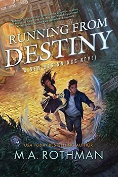 Running From Destiny (New Beginnings, Band 1)