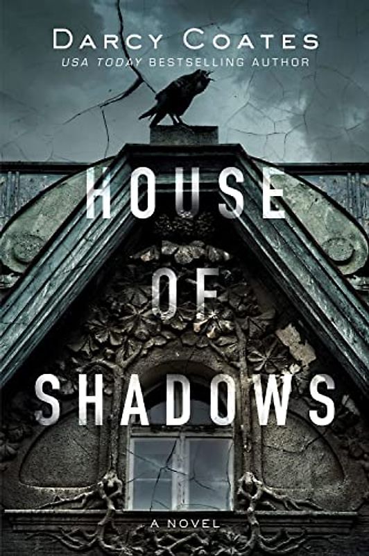 House of Shadows: A Novel (House of Shadows, 1, Band 1)