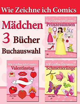 Wie Zeichne ich Comics: Buchauswahl - 3 Bücher: Mädchen