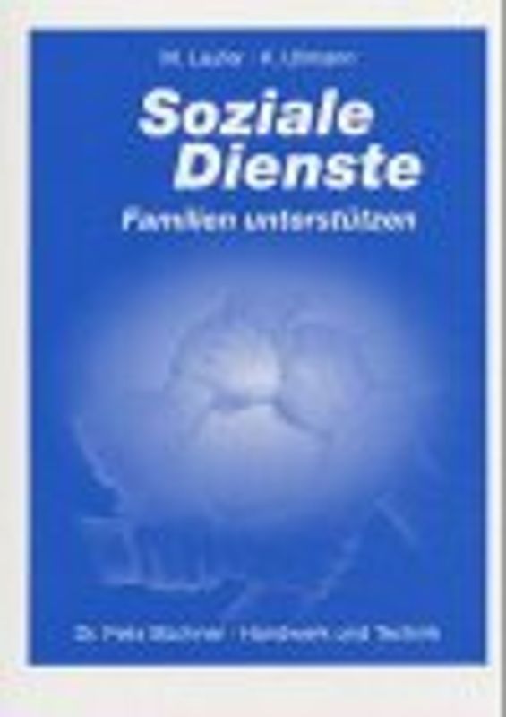 Soziale Dienste - Familien unterstützen
