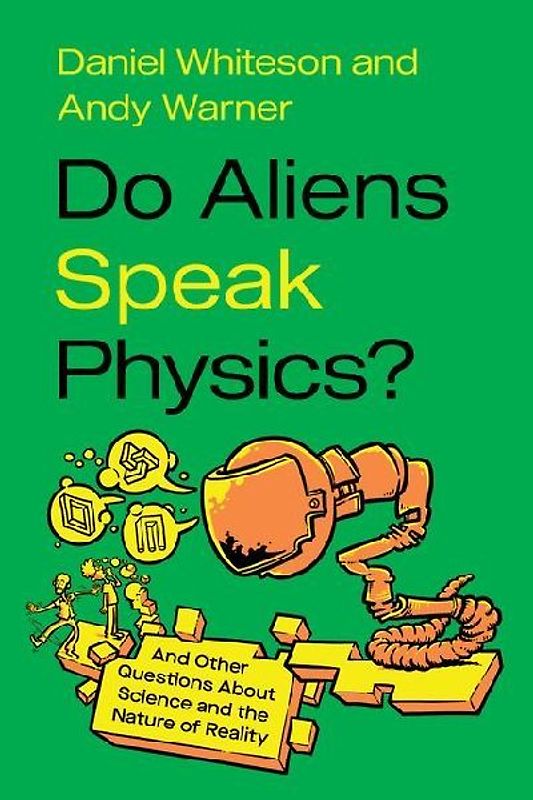 Do Aliens Speak Physics?