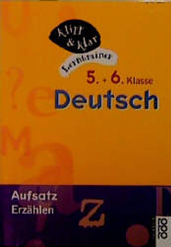 Deutsch, 5. und 6. Klasse - Aufsatz: Erzählen