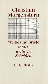 Werke und Briefe. Stuttgarter Ausgabe. Kommentierte Ausgabe / Kritische Schriften