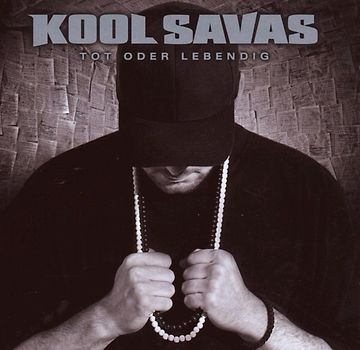 Kool Savas - Tot Oder Lebendig