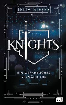 Knights – Ein gefährliches Vermächtnis