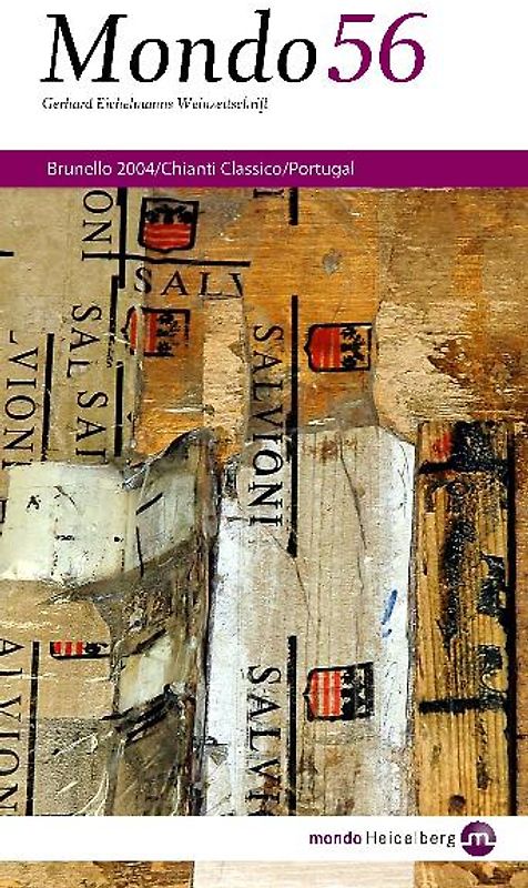 Mondo 56: Brunello 2004, Chianti Classico, Portugal, Vosne-Romanée